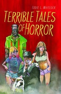 Abbildung von: Terrible Tales of Horror - Palmetto Publishing