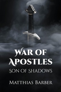 Enlarge image Cover: War of Apostles - Page Publishing, Inc.