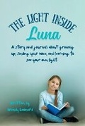 Cover: The Light Inside Luna - Wendy Leonard