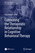 Cover: Cultivating the Therapeutic Relationship in Cognitive Behavioral Therapy - Springer