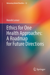 Abbildung von: Ethics for One Health Approaches: A Roadmap for Future Directions - Springer