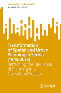 Abbildung von: Transformation of Spatial and Urban Planning in Serbia (1945-2015) - Springer