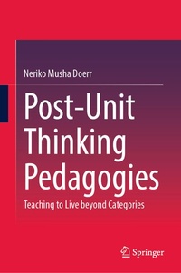 Enlarge image Cover: Post-Unit Thinking Pedagogies - Springer