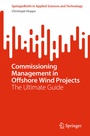 Cover: Commissioning Management in Offshore Wind Projects - Springer