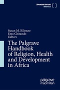 Cover: The Palgrave Handbook of Religion, Health and Development in Africa - Palgrave Macmillan