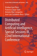 Cover: Distributed Computing and Artificial Intelligence, Special Sessions III, 22nd International Conference - Springer