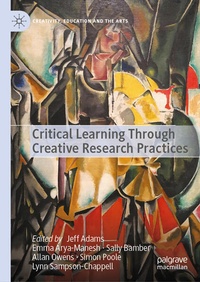 Enlarge image Cover: Critical Learning Through Creative Research Practices - Palgrave Macmillan