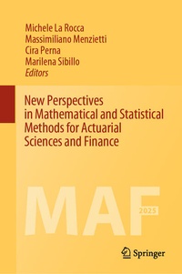 Enlarge image Cover: New Perspectives in Mathematical and Statistical Methods for Actuarial Sciences and Finance - Springer