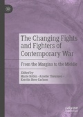 Cover: The Changing Fights and Fighters of Contemporary War - Palgrave Macmillan
