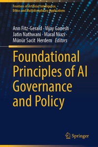 Enlarge image Cover: Foundational Principles of AI Governance and Policy - Springer