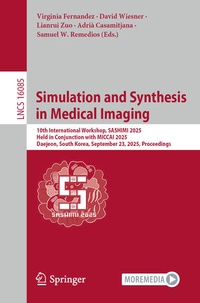 Abbildung von: Simulation and Synthesis in Medical Imaging - Springer