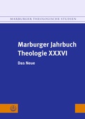 Cover: Marburger Jahrbuch Theologie XXXVI - Evangelische Verlagsanstalt