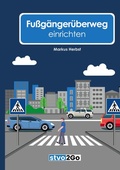 Bild: Fu&szlig;g&auml;nger&uuml;berweg einrichten - BoD - Books on Demand