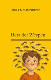 Abbildung von: Herr der Wespen - BoD - Books on Demand
