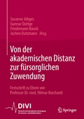 Bild: Von der akademischen Distanz zur f&uuml;rsorglichen Zuwendung - Springer