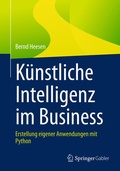 Cover: K&uuml;nstliche Intelligenz im Business - Springer Gabler