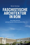 Cover: Faschistische Architektur in Rom - transcript