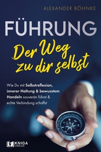 Abbildung von: Führung - Der Weg zu dir selbst - Kniga Verlag