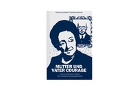 Abbildung von: Mutter und Vater Courage - Horschler