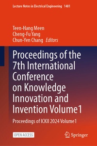Enlarge image Cover: Proceedings of the 7th International Conference on Knowledge Innovation and Invention, Volume 1 - Springer