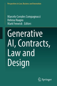 Enlarge image Cover: Generative AI, Contracts, Law and Design - Springer