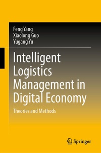 Enlarge image Cover: Intelligent Logistics Management in Digital Economy - Springer