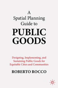 Abbildung von: A Planning Guide to Public Goods - Palgrave Macmillan