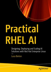 Enlarge image Cover: Practical RHEL AI - APress