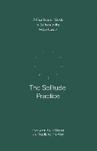 Enlarge image Cover: The Solitude Practice - form