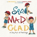 Cover: Sad, Mad, Glad - Penguin Workshop