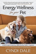 Cover: Energy Wellness for Your Pet - Llewellyn Publications