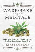 Cover: Wake, Bake & Meditate - Llewellyn Publications