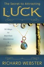 Cover: The Secret to Attracting Luck - Llewellyn Publications