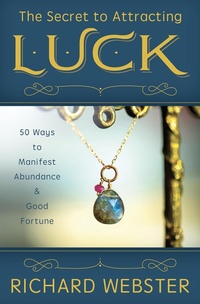 Enlarge image Cover: The Secret to Attracting Luck - Llewellyn Publications