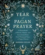 Cover: A Year of Pagan Prayer - Llewellyn Publications
