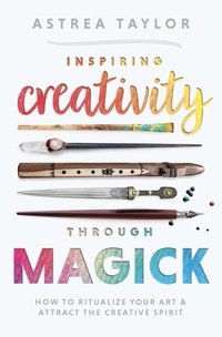 Enlarge image Cover: Inspiring Creativity Through Magick - Llewellyn Publications