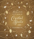 Cover: The Hedgewitch's Little Book of Crystal Spells - Llewellyn Publications
