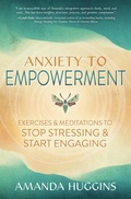 Cover: Anxiety to Empowerment - Llewellyn Publications