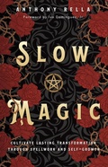 Cover: Slow Magic - Llewellyn Publications