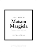 Cover: Little Book of Maison Margiela - Welbeck
