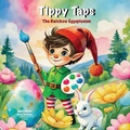 Cover: Tippy Taps and the Rainbow Eggsplosion - Evisa Simpson