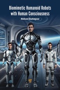 Bild: Biomimetic Humanoid Robots with Human Consciousness - Taylor & Francis