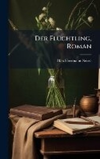 Enlarge image Cover: Der FlA1/4chtling, Roman - Hutson Street Press