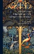 Cover: Kritik und Erklaerung der Satiren des Horaz. - Hutson Street Press