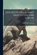 Cover: Der deutschen Heimat Kriechtiere und Lurche - Hutson Street Press