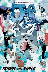 Enlarge image Cover: Jeff the Land Shark: Friends and Rivals - Marvel Comics