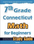 Cover: 7th Grade Connecticut Math for Beginners - Mathfa