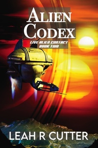 Enlarge image Cover: Alien Codex (Live Alien Contact, #2) - Knotted Road Press
