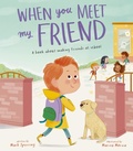 Cover: When You Meet My Friend - Tiger Tales.