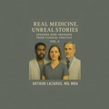 Cover: Real Medicine, Unreal Stories - iUniverse